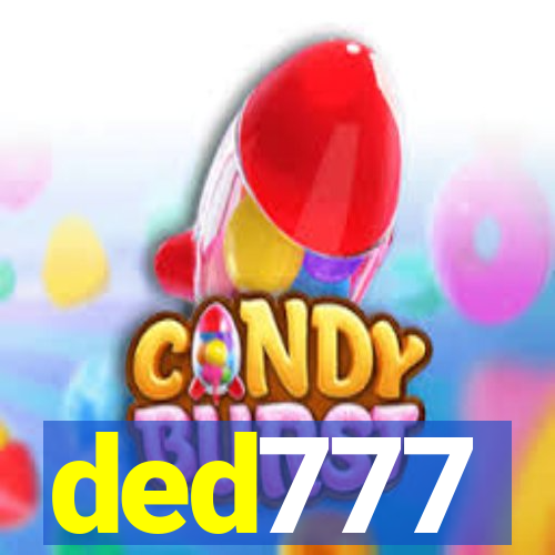 ded777