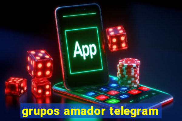 grupos amador telegram