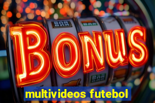 multivideos futebol