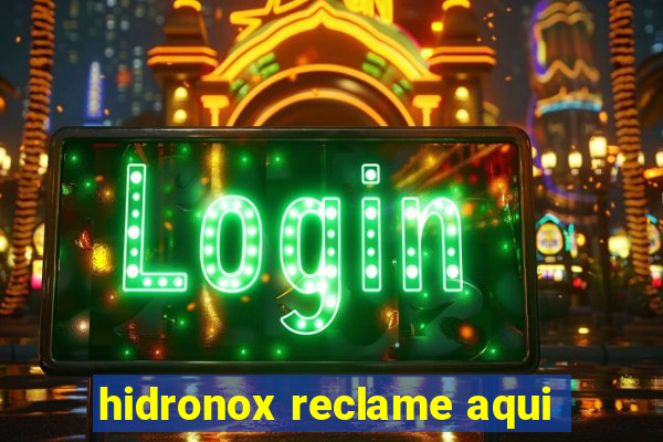 hidronox reclame aqui