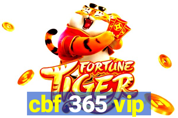 cbf 365 vip