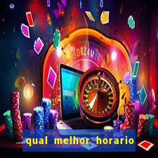 qual melhor horario para jogar money coming