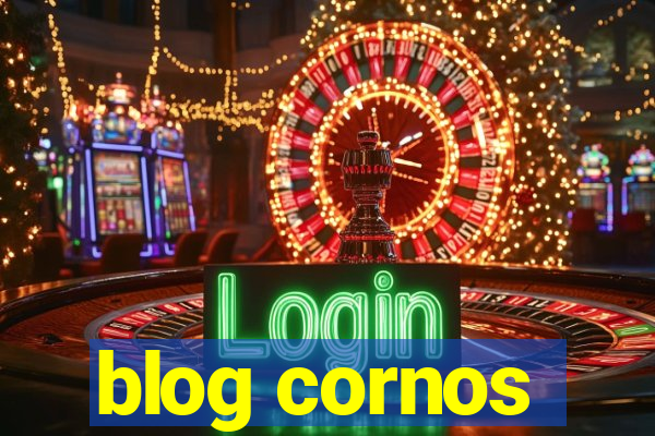 blog cornos