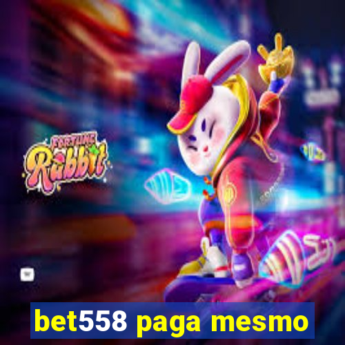 bet558 paga mesmo