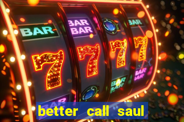 better call saul torrent dublado