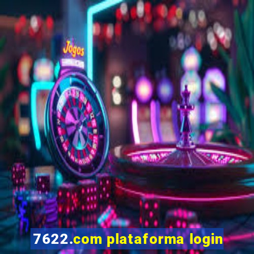 7622.com plataforma login