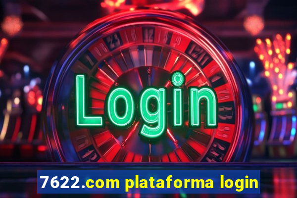 7622.com plataforma login