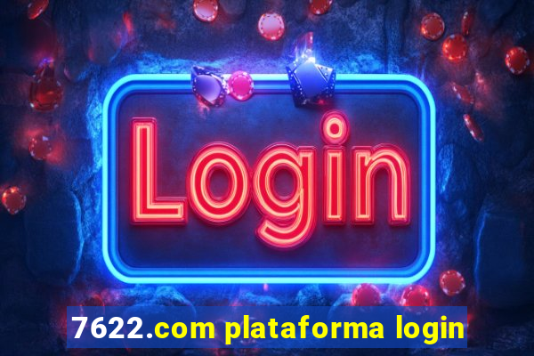 7622.com plataforma login