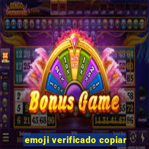 emoji verificado copiar