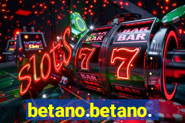 betano.betano.