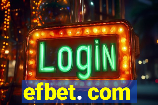 efbet. com