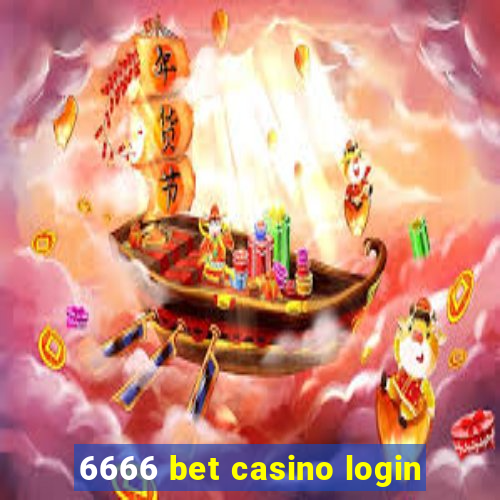 6666 bet casino login