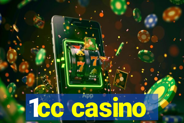 1cc casino