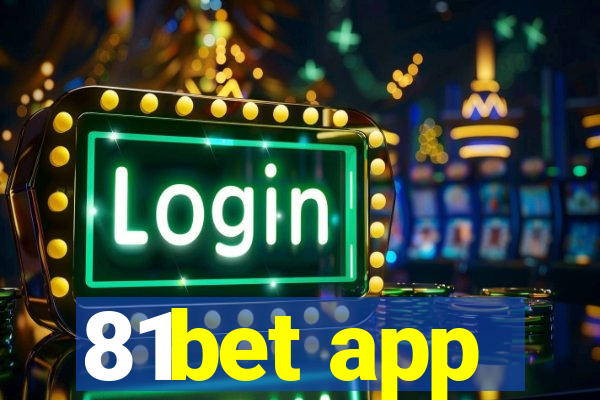 81bet app