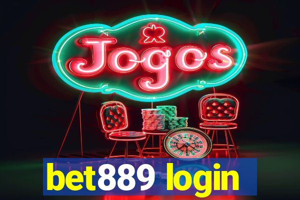 bet889 login