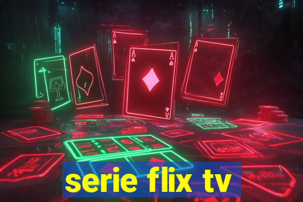 serie flix tv