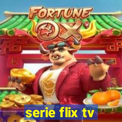 serie flix tv