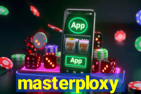 masterploxy