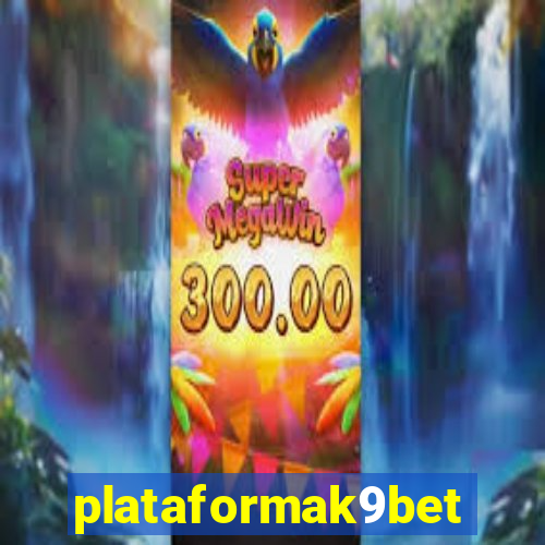 plataformak9bet