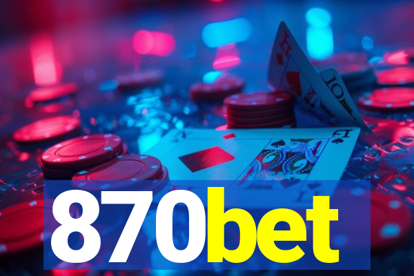 870bet