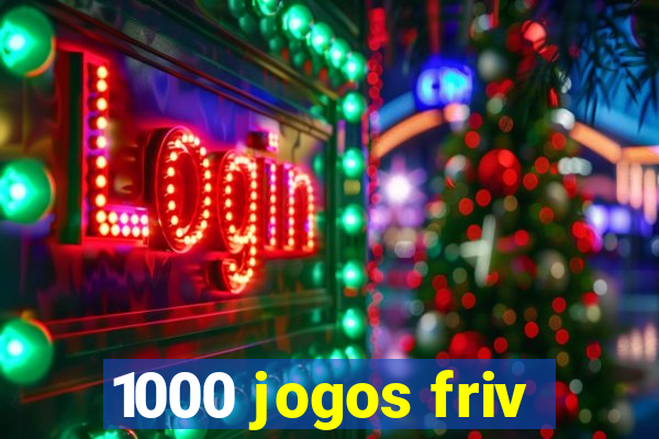 1000 jogos friv