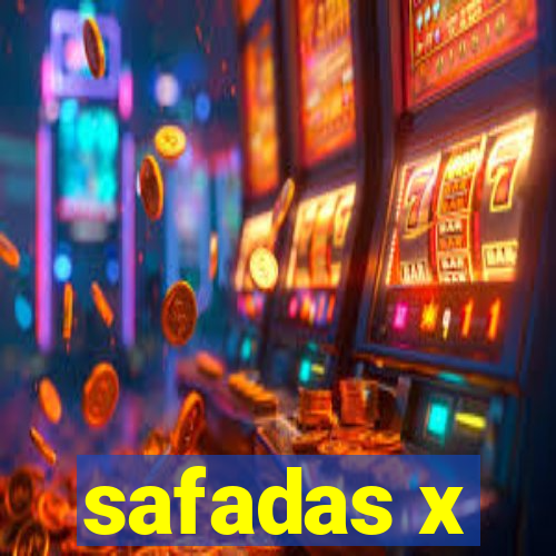 safadas x