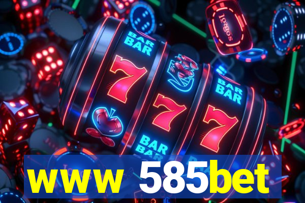 www 585bet