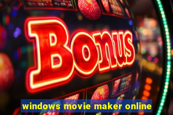 windows movie maker online