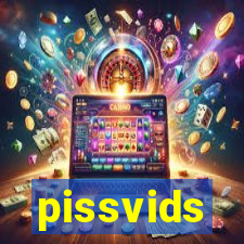 pissvids