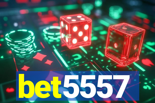 bet5557