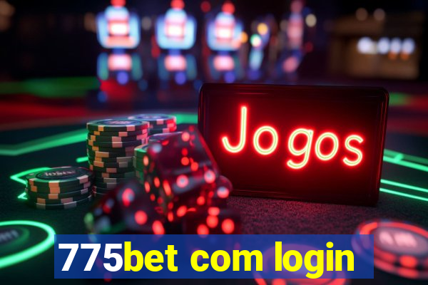 775bet com login