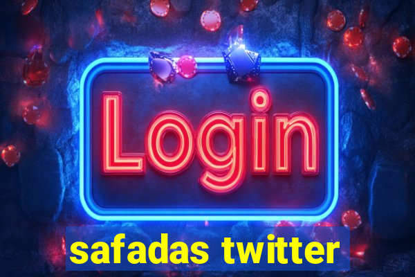 safadas twitter