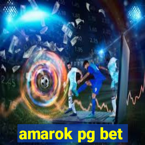 amarok pg bet