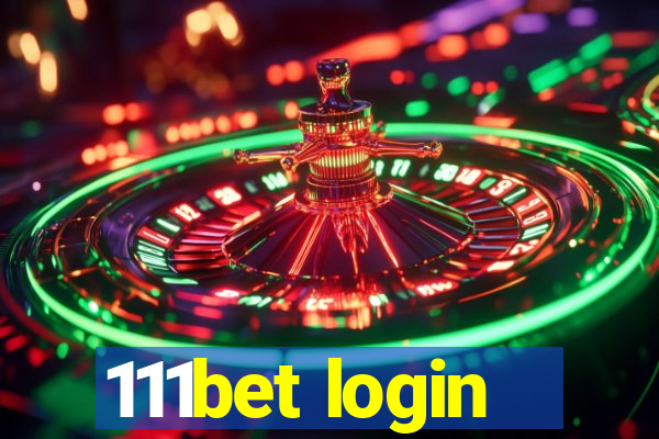 111bet login