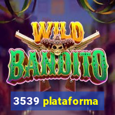 3539 plataforma