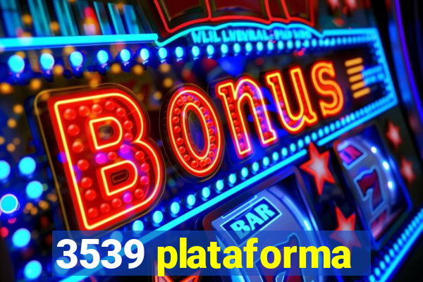 3539 plataforma