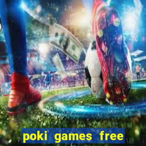 poki games free fire max