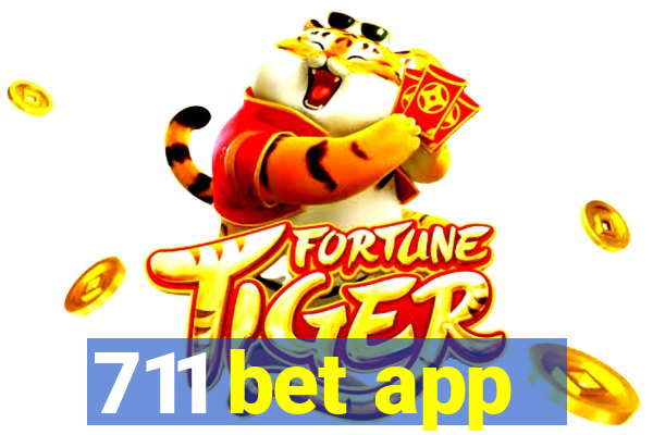 711 bet app