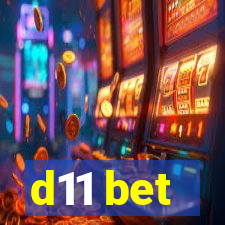 d11 bet