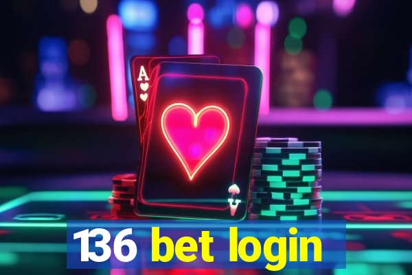 136 bet login