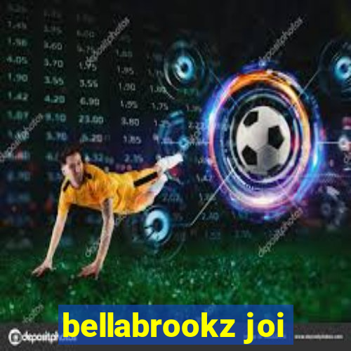 bellabrookz joi