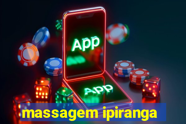 massagem ipiranga