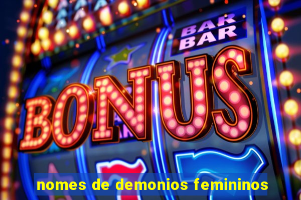 nomes de demonios femininos