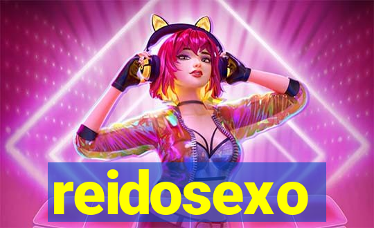 reidosexo