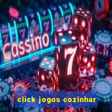 click jogos cozinhar