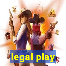 legal play