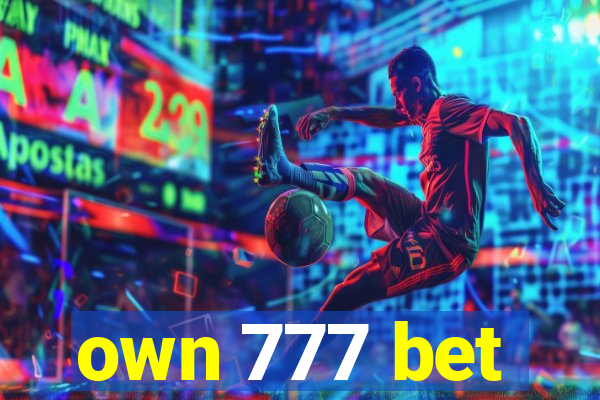 own 777 bet