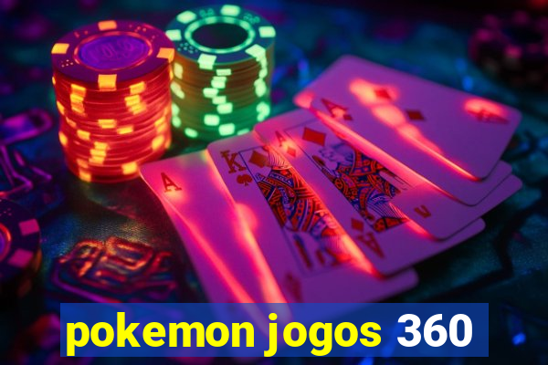 pokemon jogos 360