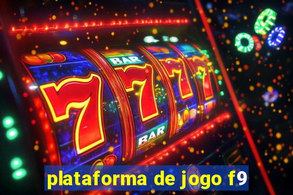 plataforma de jogo f9