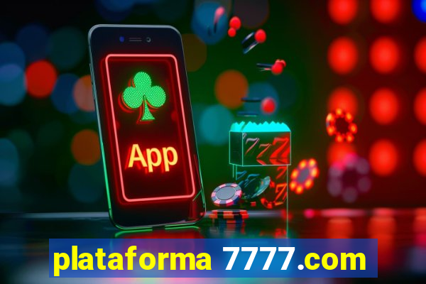 plataforma 7777.com